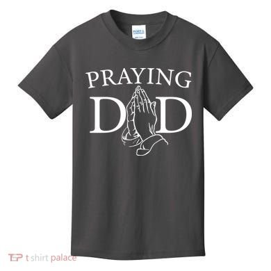 Praying Dad Kids T-Shirt
