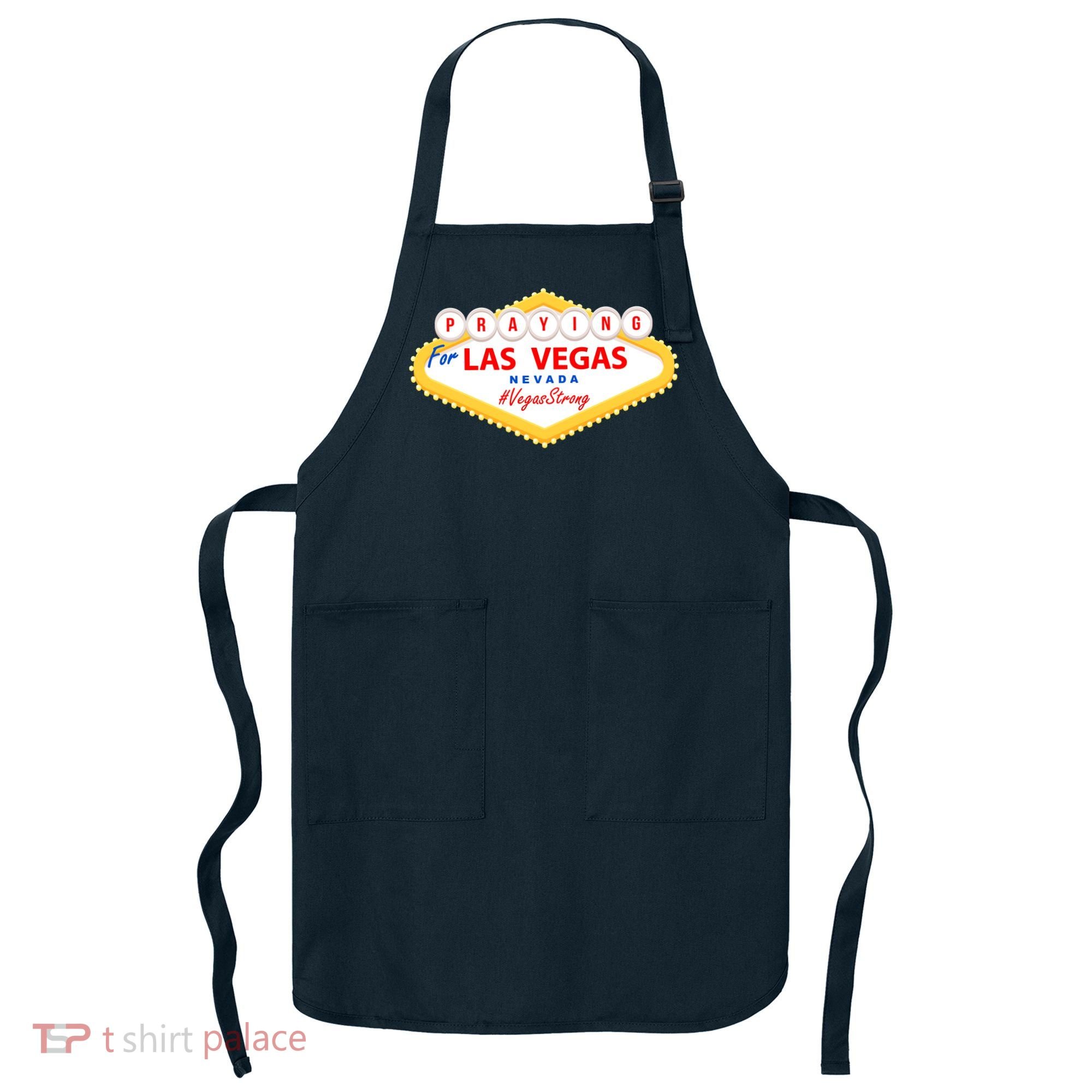 Praying For Las Vegas Nevada Vegas Strong Apron