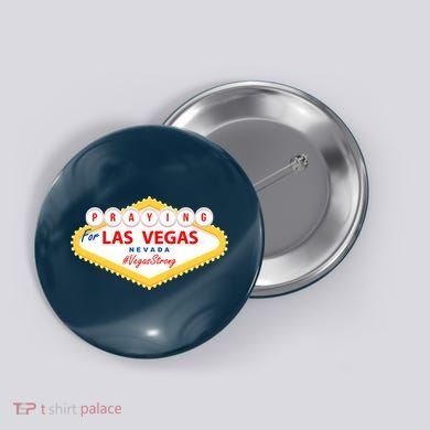 Praying For Las Vegas Nevada Vegas Strong Button