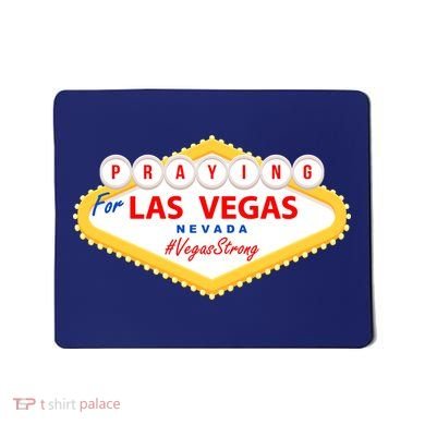 Praying For Las Vegas Nevada Vegas Strong Mousepad