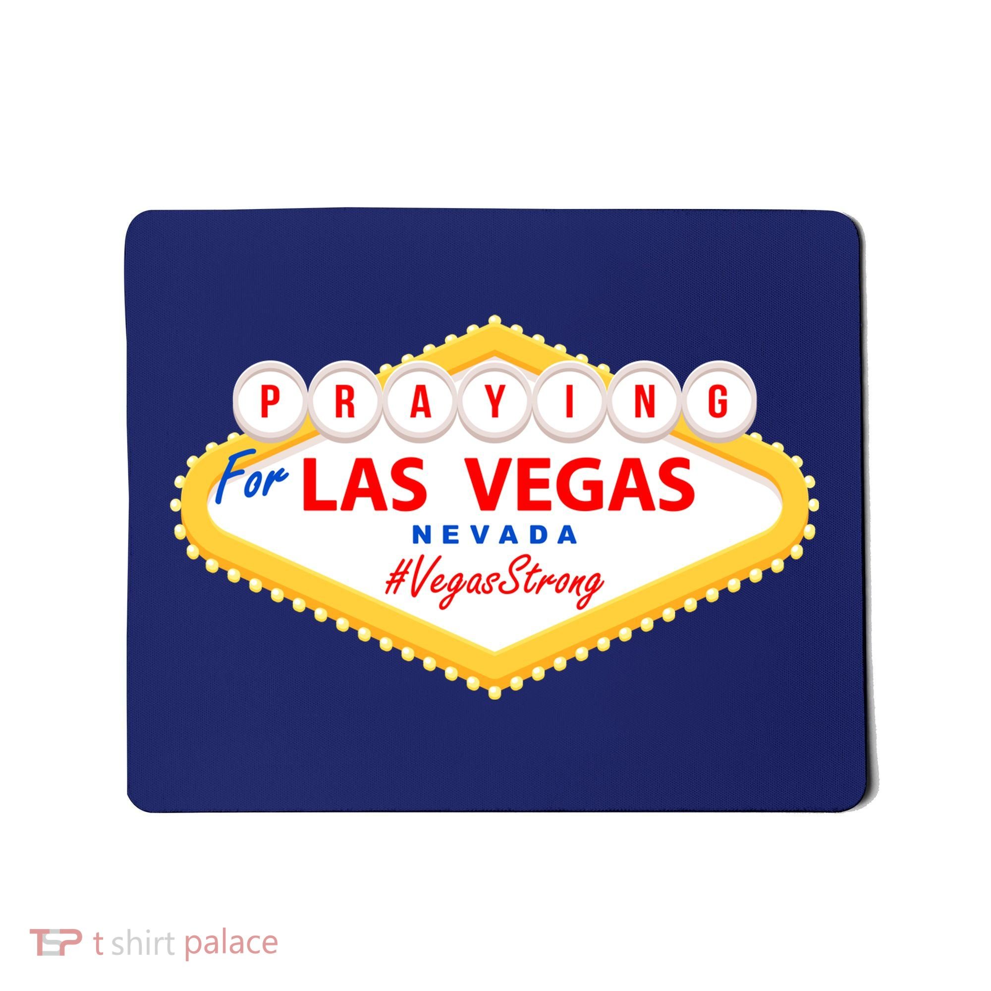 Praying For Las Vegas Nevada Vegas Strong Mousepad