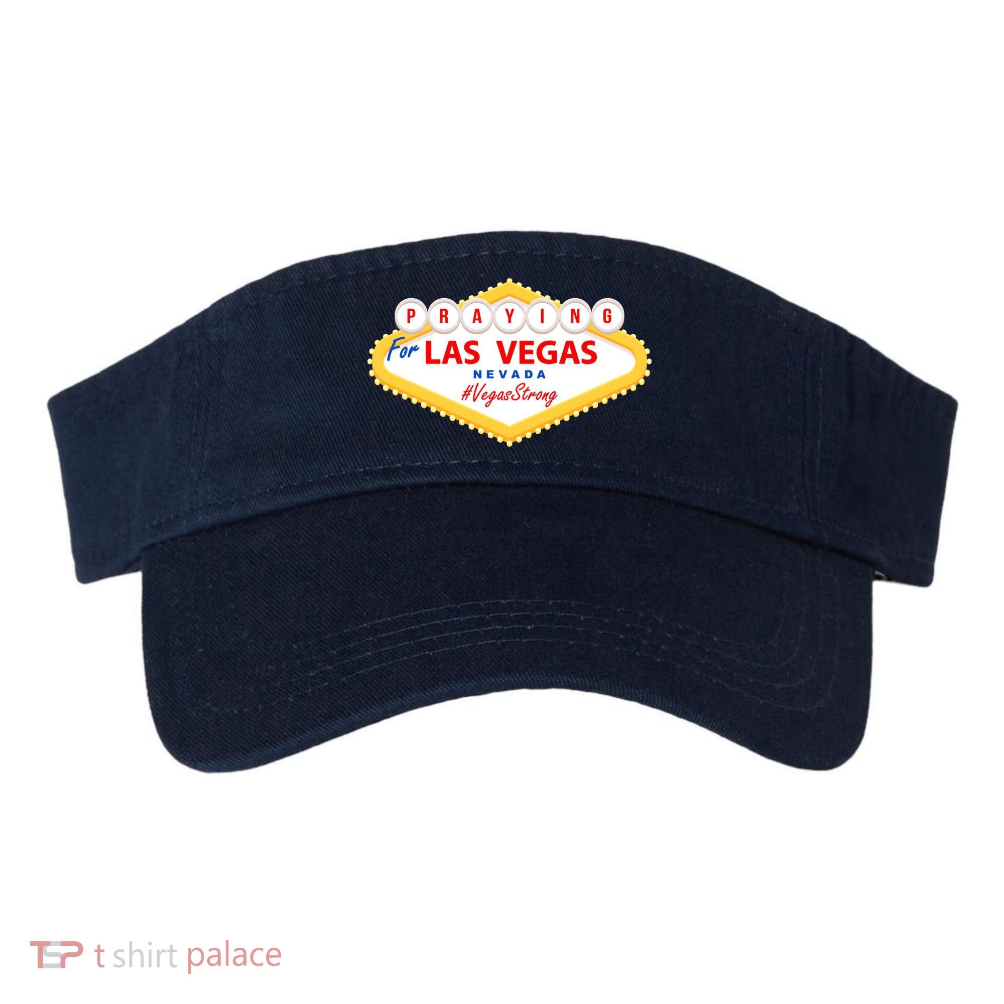 Praying For Las Vegas Nevada Vegas Strong Visor