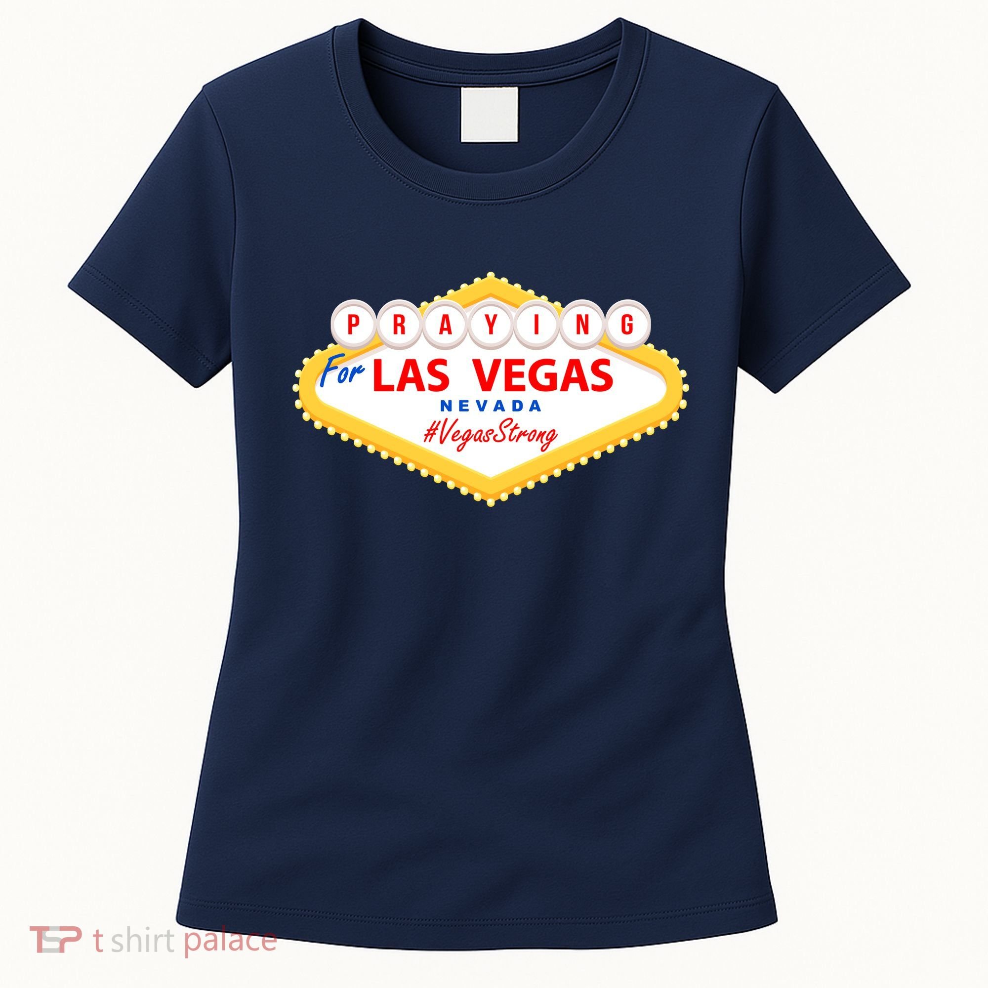 Praying For Las Vegas Nevada Vegas Strong Women's T-Shirt