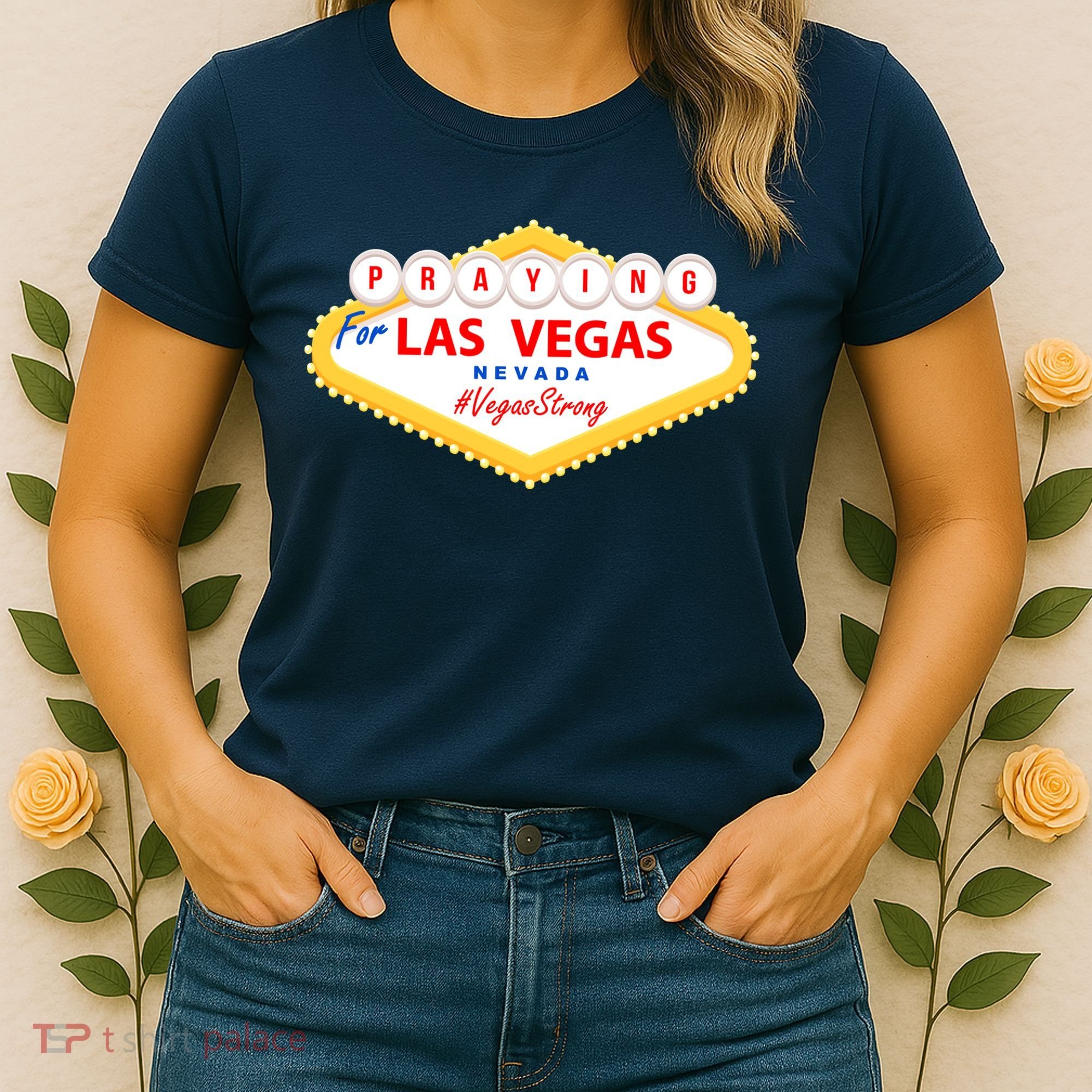 Praying For Las Vegas Nevada Vegas Strong Women's T-Shirt