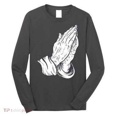 Praying Hands Long Sleeve Shirt