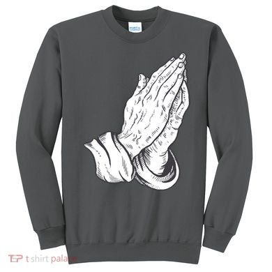 Praying Hands Sweatshirt