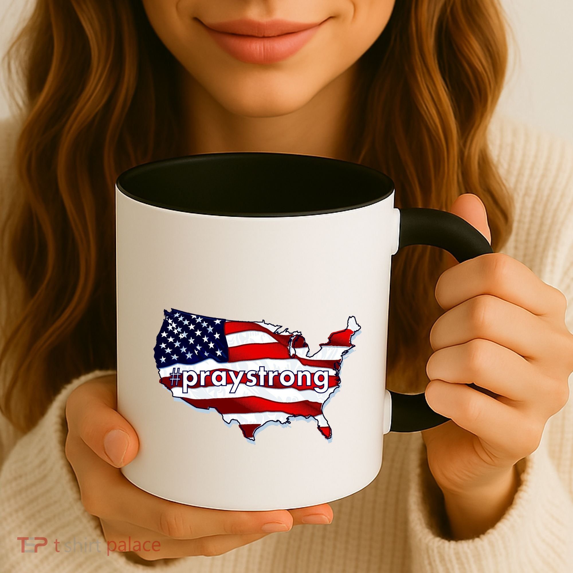#praystrong Pray Strong For America  Coffee Mug