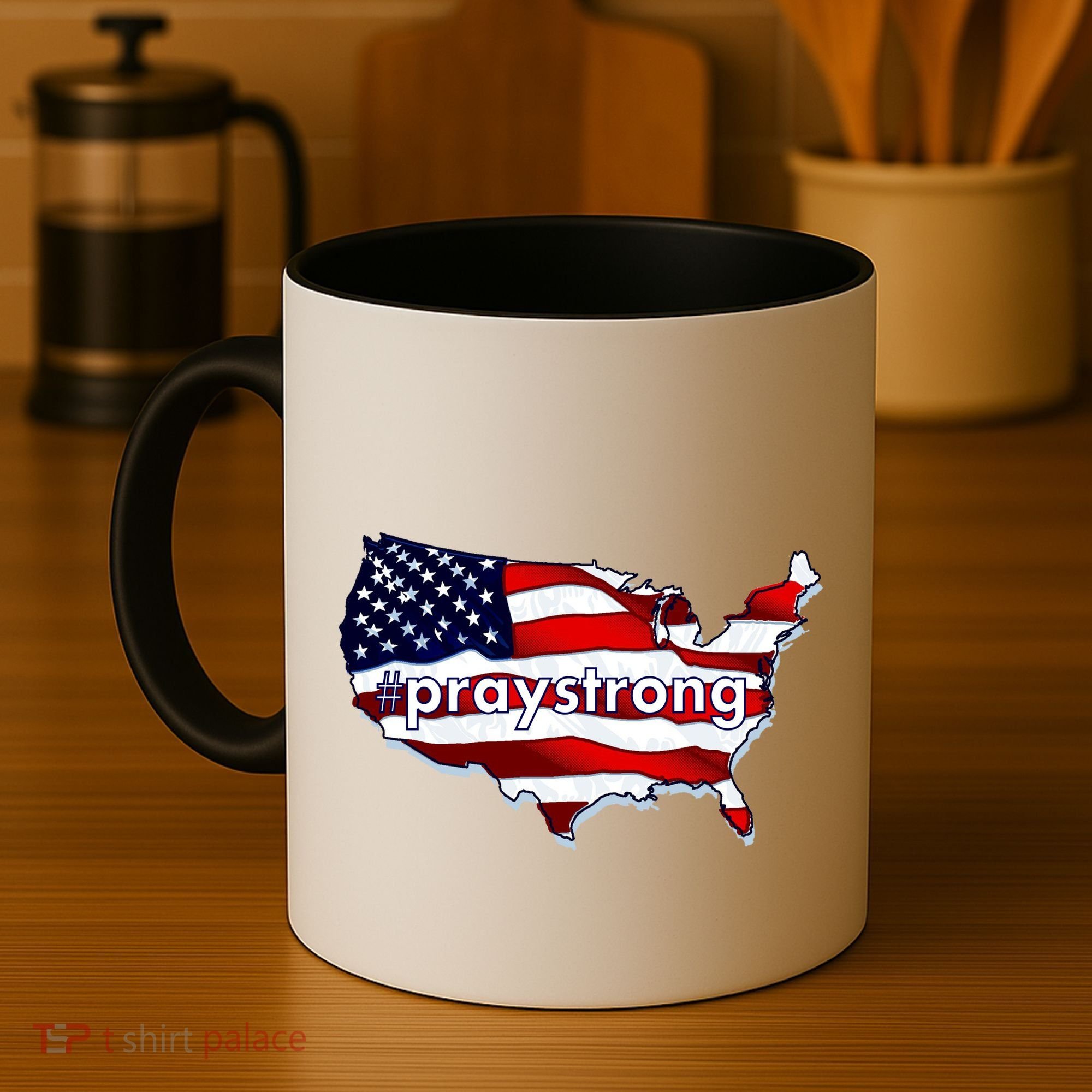 #praystrong Pray Strong For America  Coffee Mug