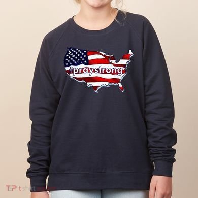 #praystrong Pray Strong For America  Women's Sweatshirt