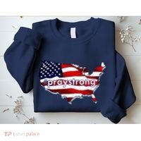 #praystrong Pray Strong For America  Sweatshirt thumb 2