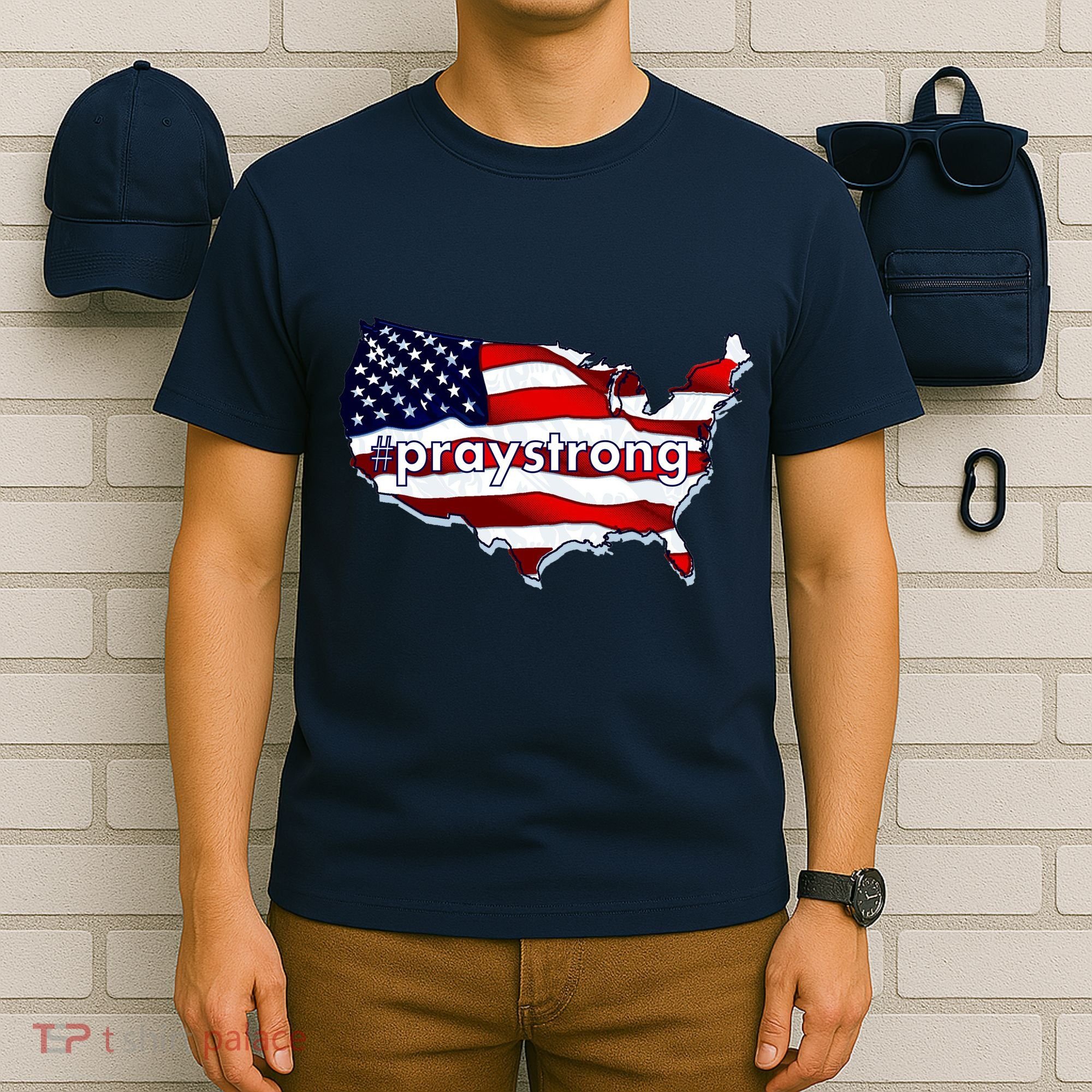 #praystrong Pray Strong For America  T-Shirt