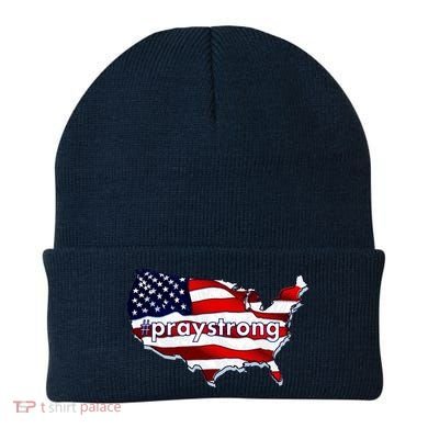#praystrong Pray Strong For America  Beanie