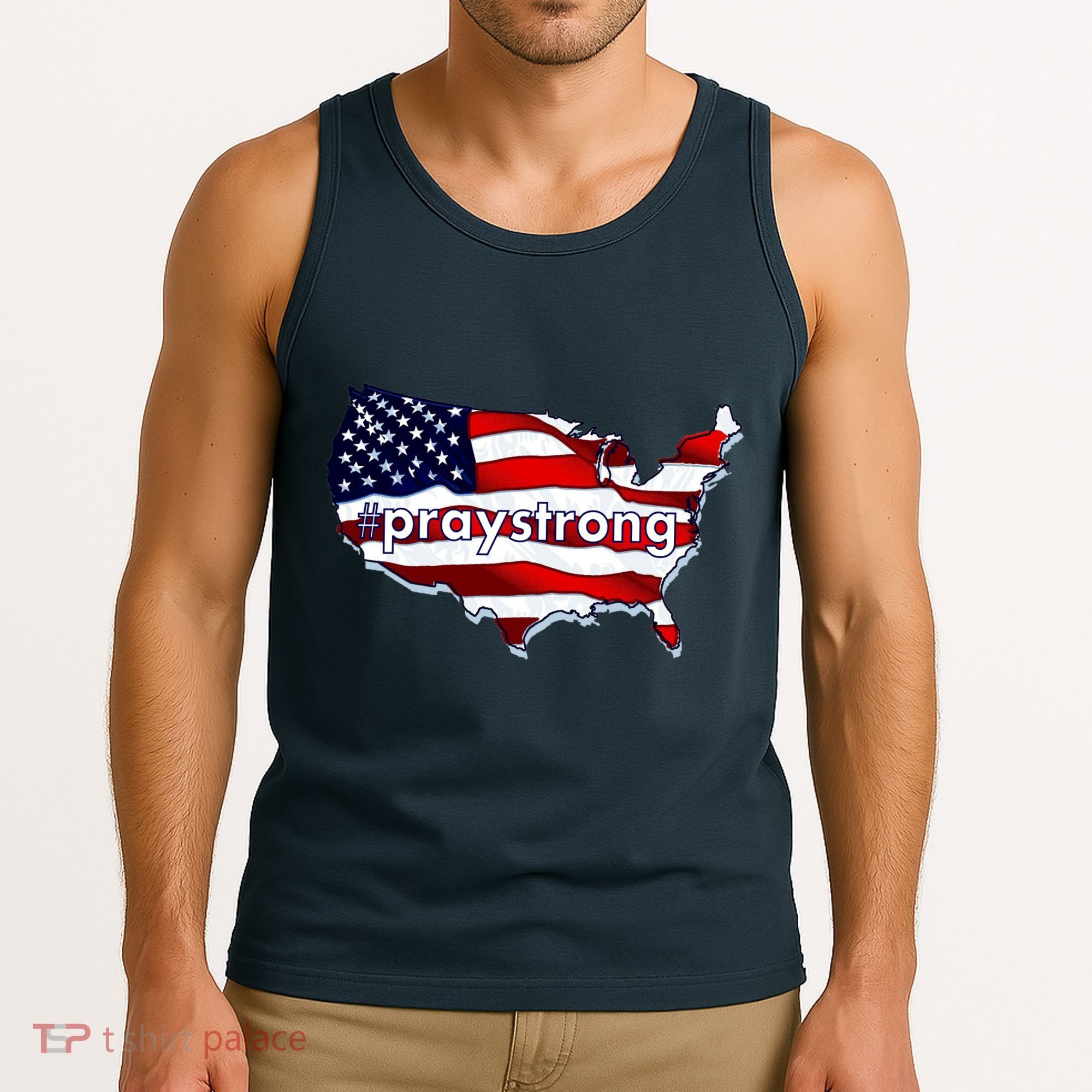 #praystrong Pray Strong For America  Tank Top