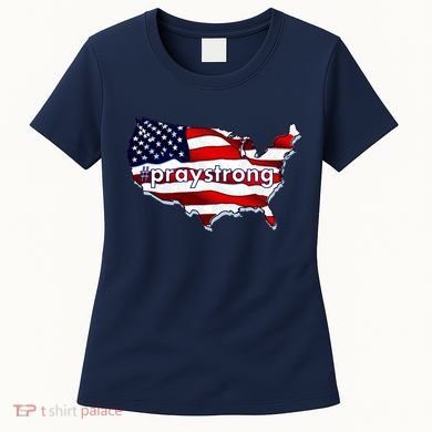 #praystrong Pray Strong For America  Women's T-Shirt