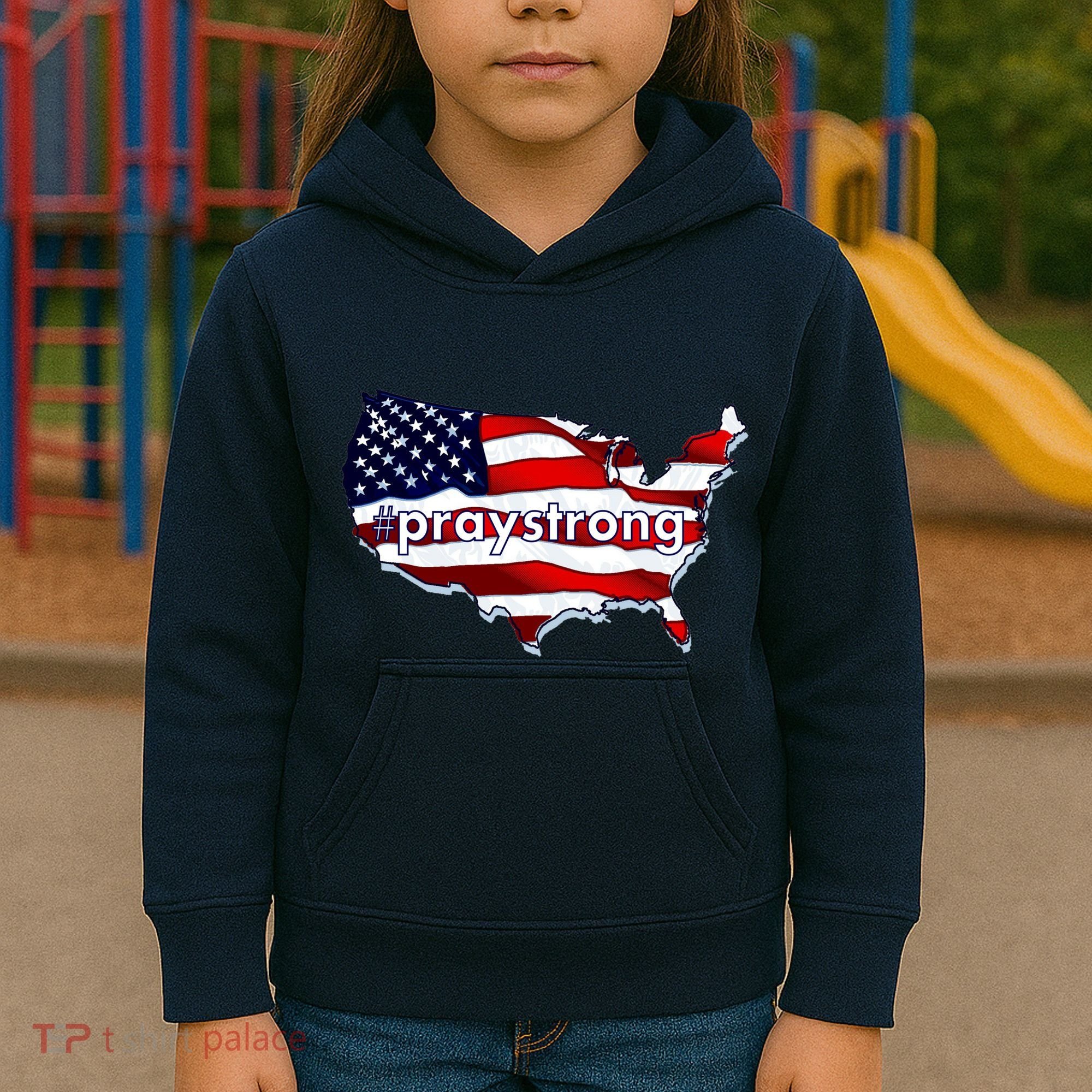 #praystrong Pray Strong For America  Kids Hoodie