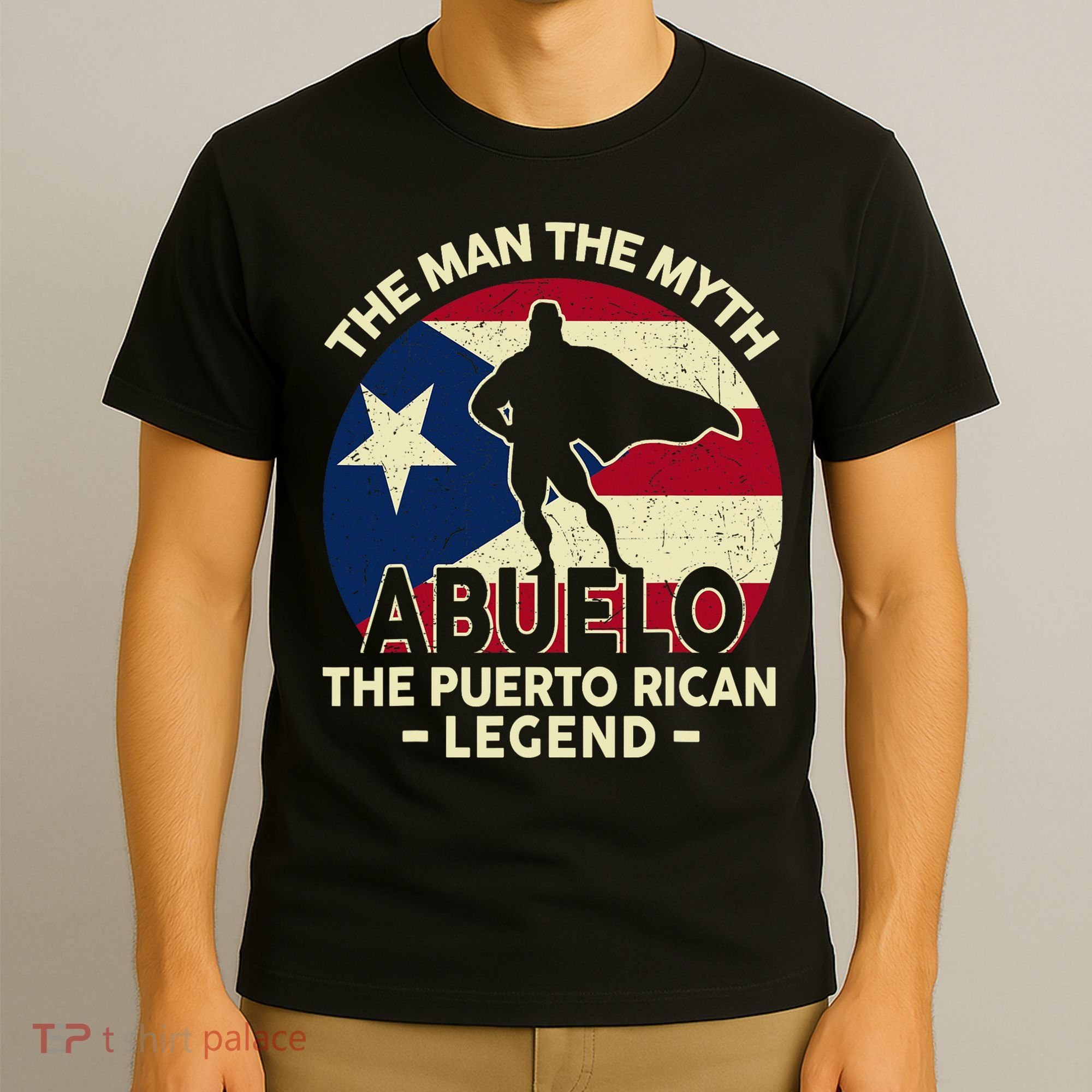 Puerto Rico Dad Abuelo Man Myth Puerto Rican Legend T-Shirt