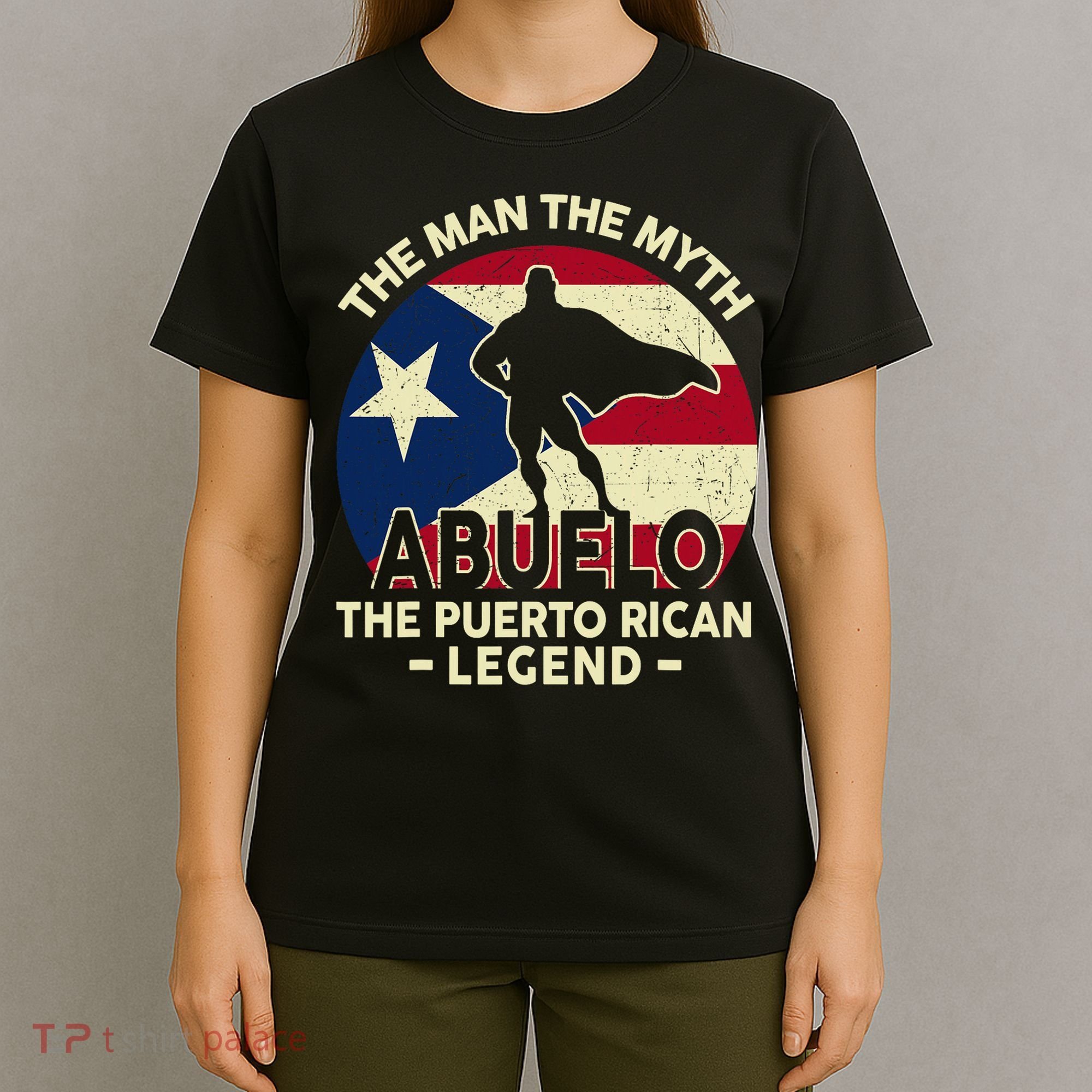 Puerto Rico Dad Abuelo Man Myth Puerto Rican Legend T-Shirt