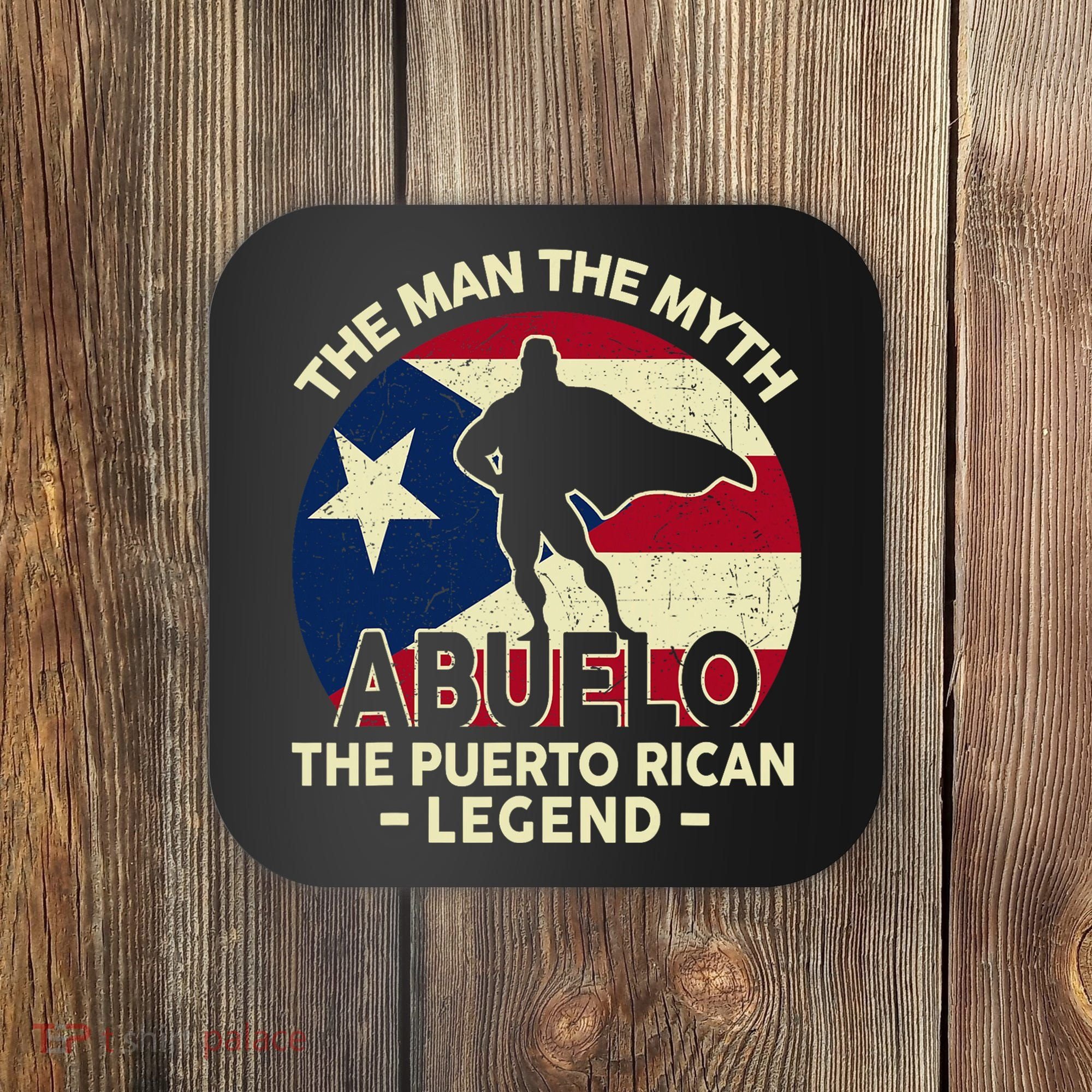 Puerto Rico Dad Abuelo Man Myth Puerto Rican Legend Coaster