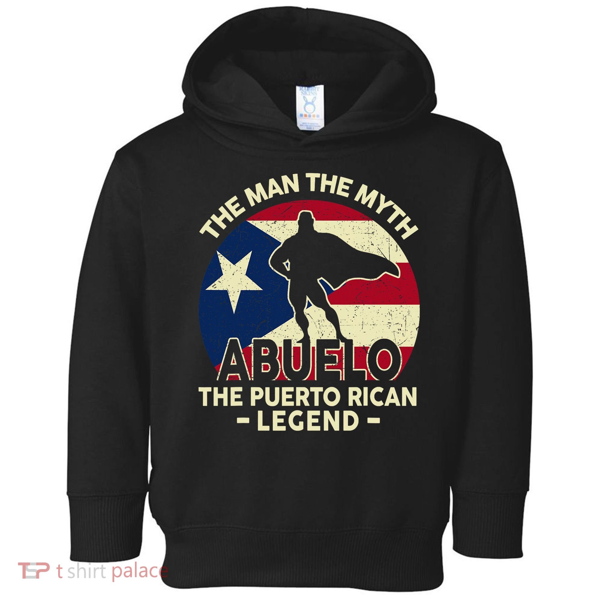 Puerto Rico Dad Abuelo Man Myth Puerto Rican Legend Toddler Hoodie
