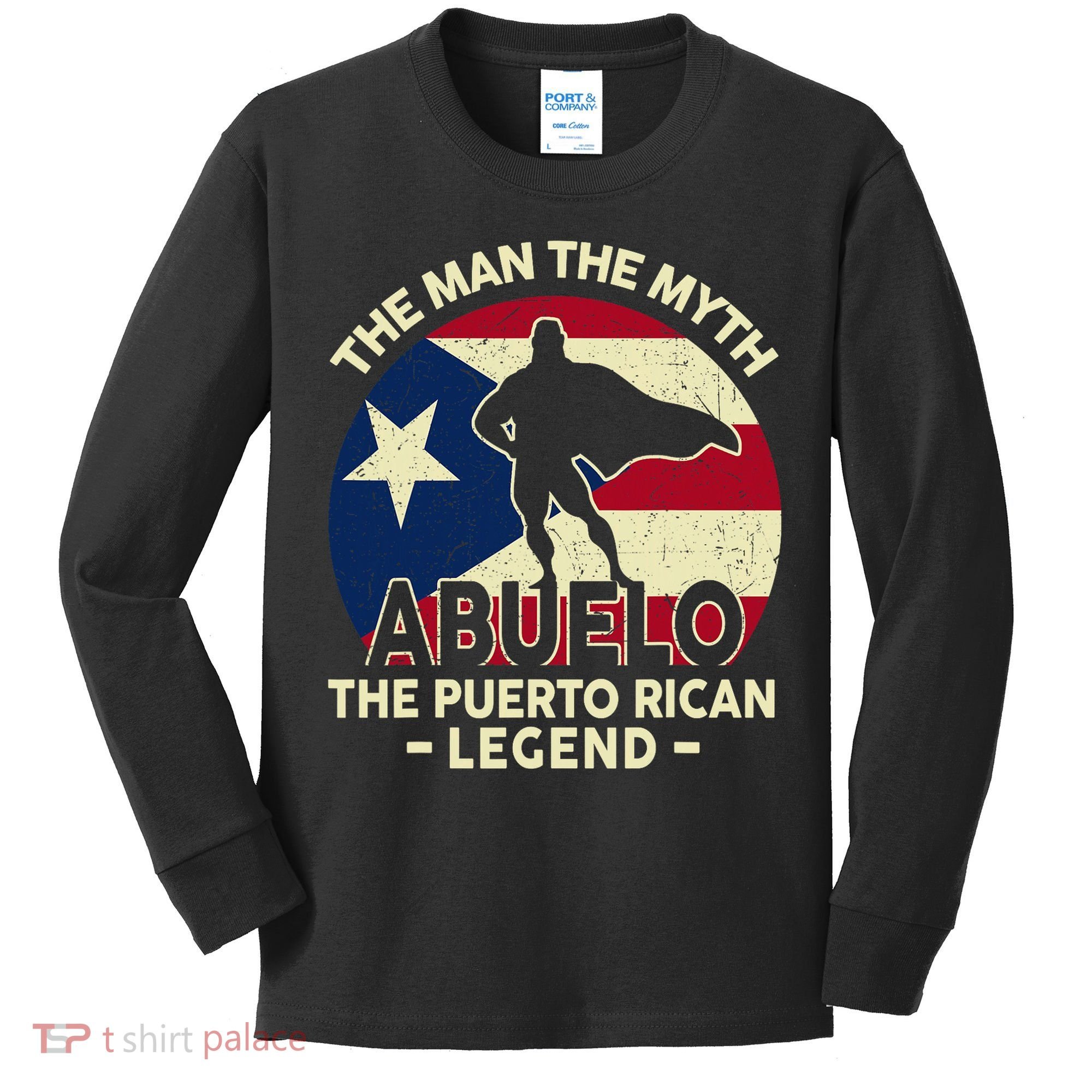 Puerto Rico Dad Abuelo Man Myth Puerto Rican Legend Kids Long Sleeve Shirt