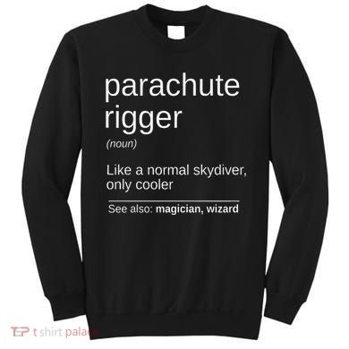 Parachute Rigger Definition Design Skydiving Packer Sweatshirt