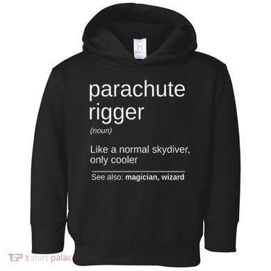 Parachute Rigger Definition Design Skydiving Packer Toddler Hoodie