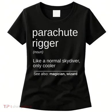 Parachute Rigger Definition Design Skydiving Packer Women's T-Shirt