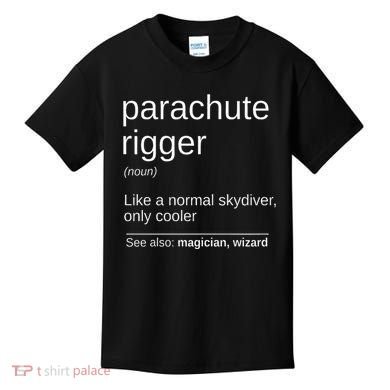 Parachute Rigger Definition Design Skydiving Packer Kids T-Shirt