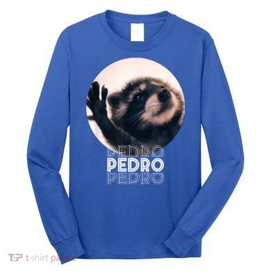 Pedro Racoon Dance Popular Internet Meme Mapache Dance Long Sleeve Shirt