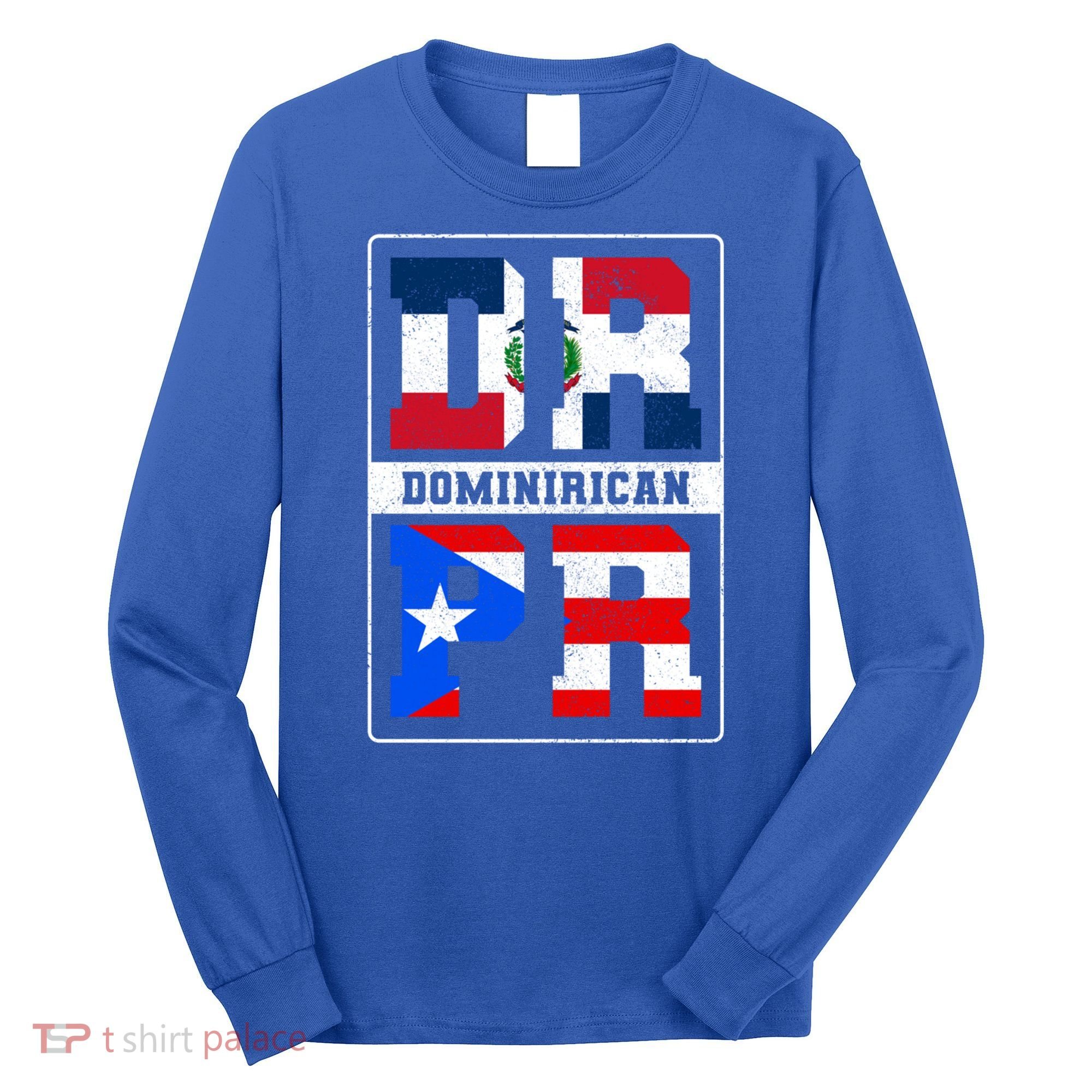 Puerto Rican Dominican Republic Dominirican Flag Pride Meaningful Gift Long Sleeve Shirt