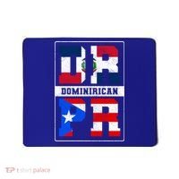 Puerto Rican Dominican Republic Dominirican Flag Pride Meaningful Gift Mousepad thumb 0