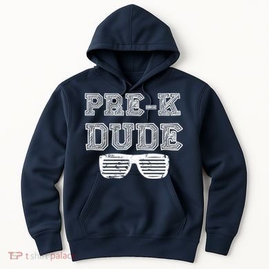 Pre-K Dude Hoodie