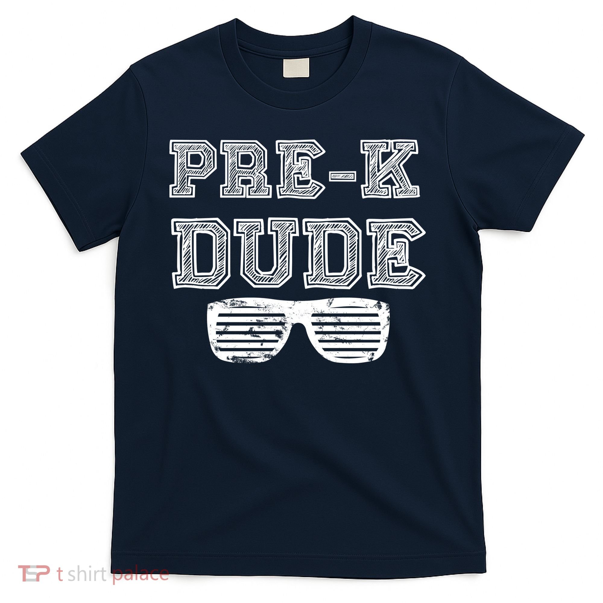 Pre-K Dude T-Shirt