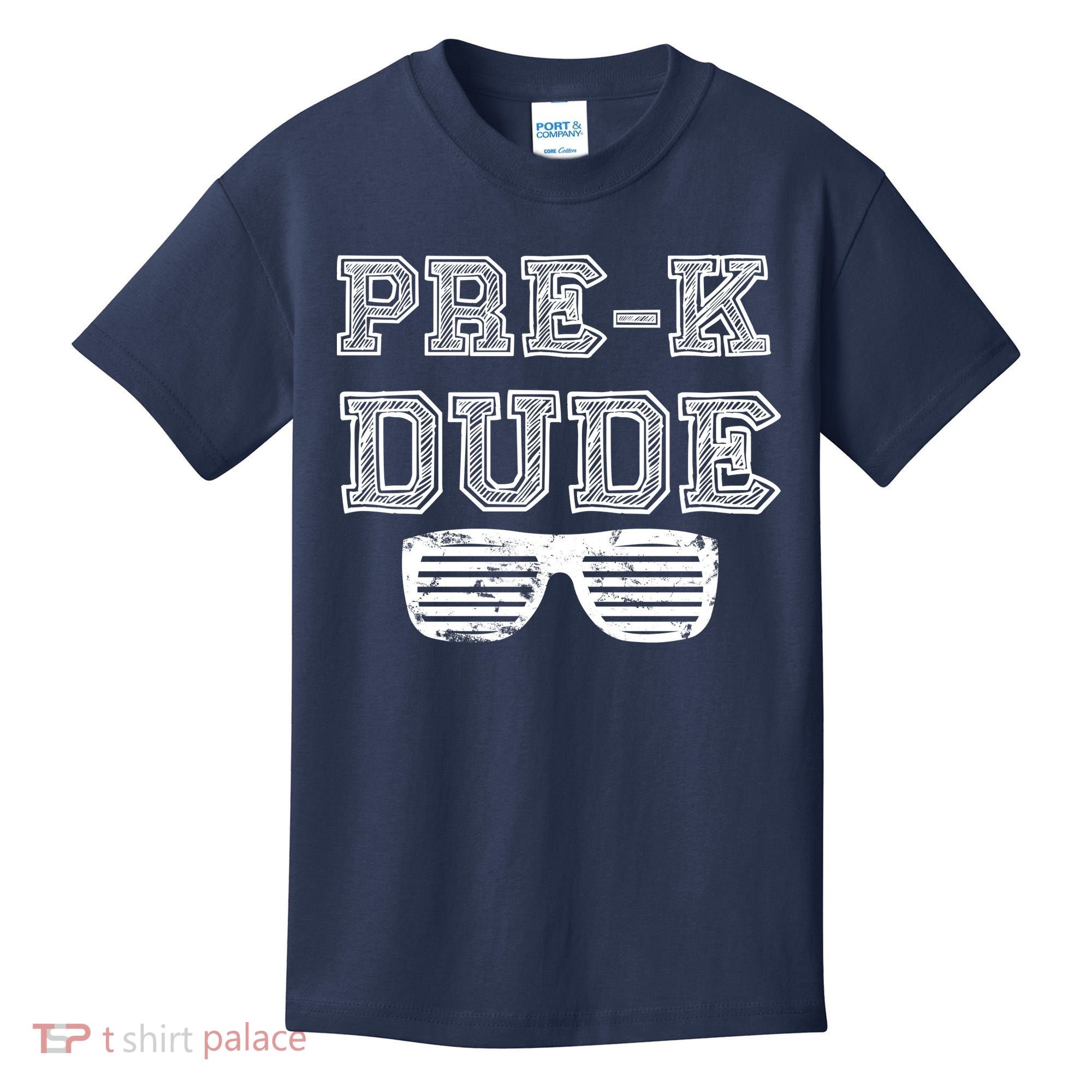 Pre-K Dude Kids T-Shirt