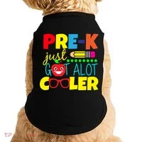 Pre-K Just Got A Lot Cooler Doggie Tank thumb 0