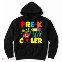 Pre-K Just Got A Lot Cooler Hoodie thumb 0