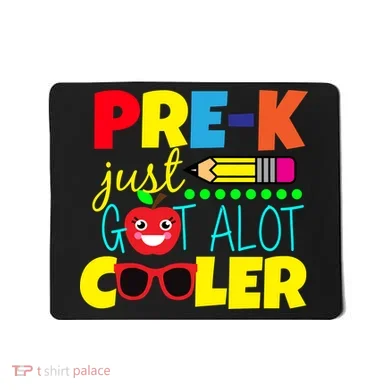 Pre-K Just Got A Lot Cooler Mousepad