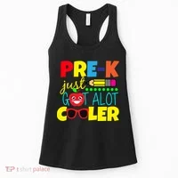 Pre-K Just Got A Lot Cooler Women's Tank Top thumb 0