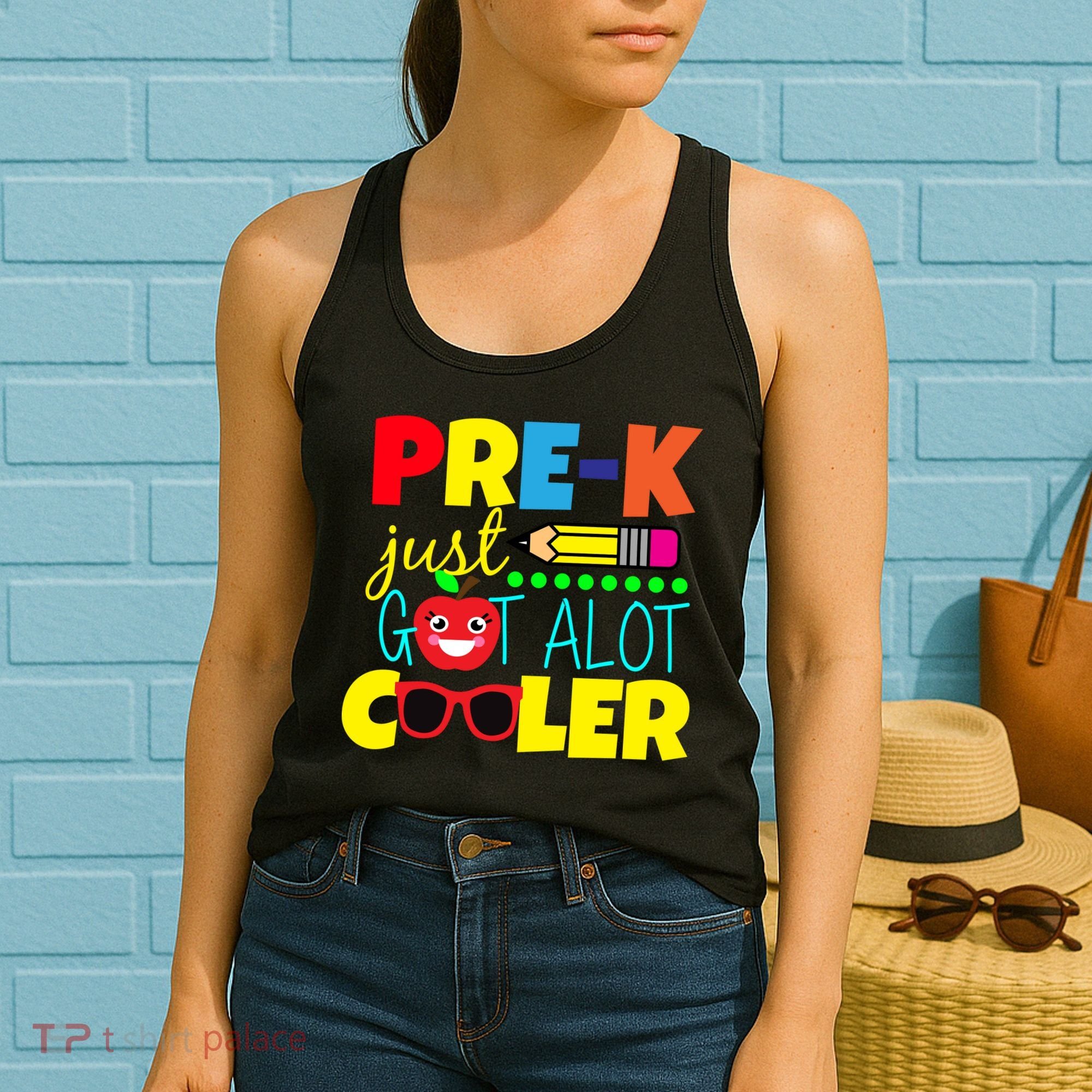 Pre-K Just Got A Lot Cooler Women's Tank Top