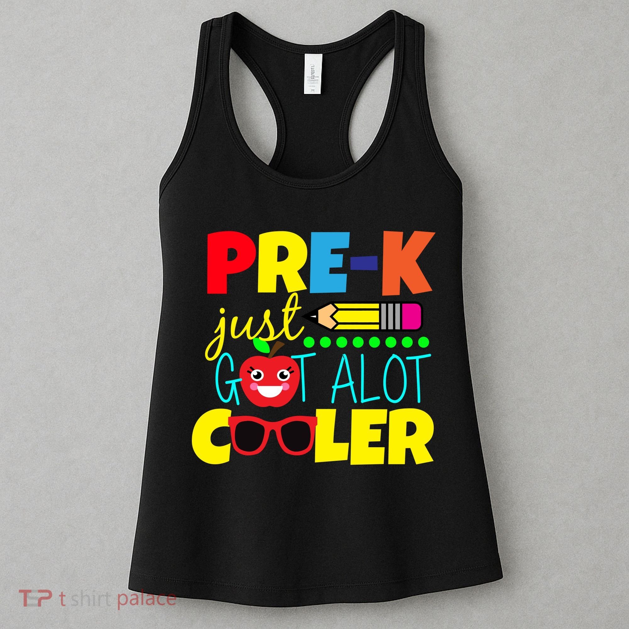 Pre-K Just Got A Lot Cooler Women's Tank Top