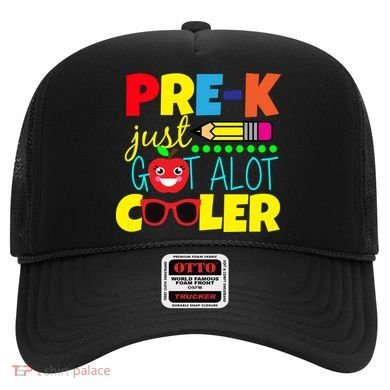 Pre-K Just Got A Lot Cooler Hat