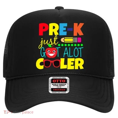 Pre-K Just Got A Lot Cooler Hat