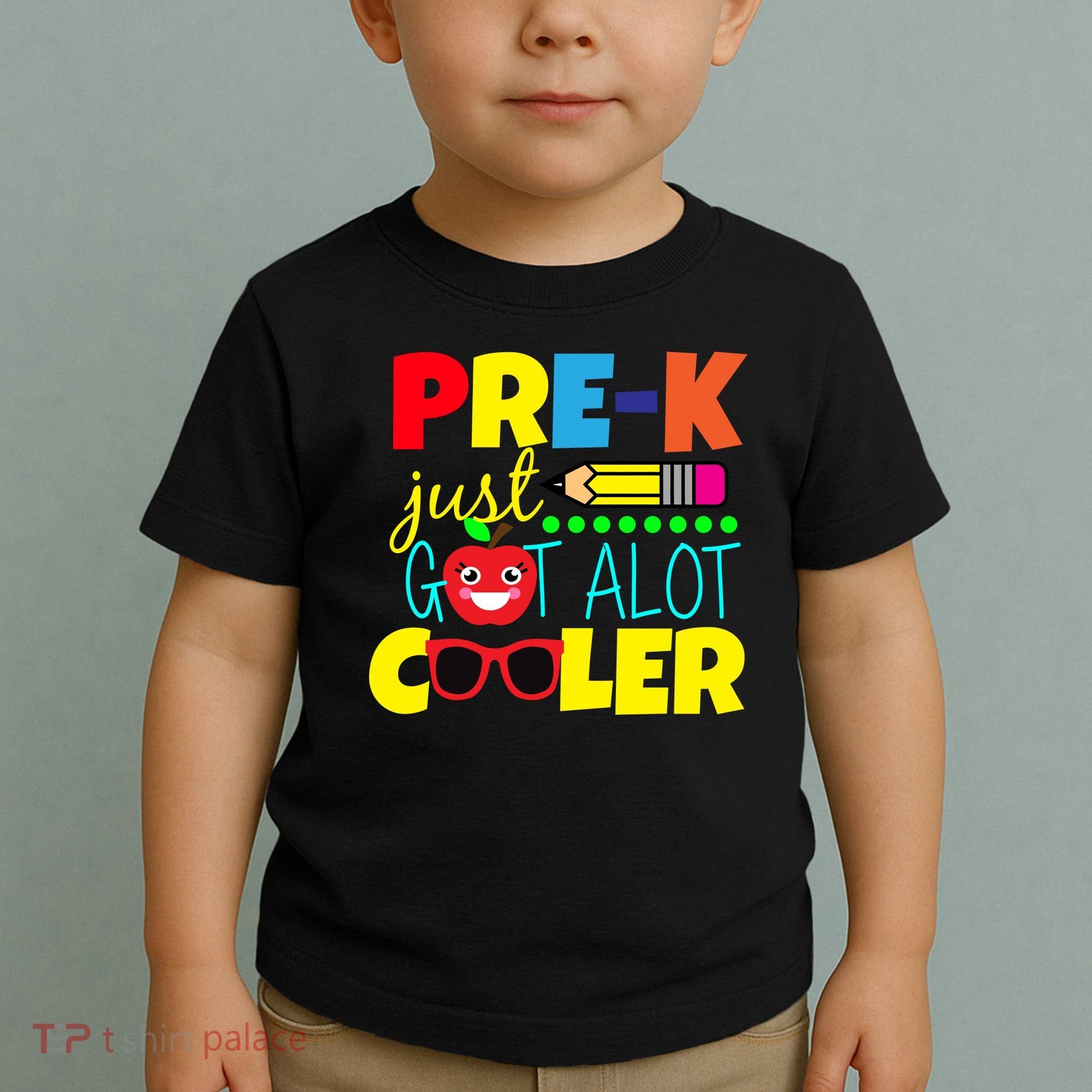 Pre-K Just Got A Lot Cooler Toddler T-Shirt