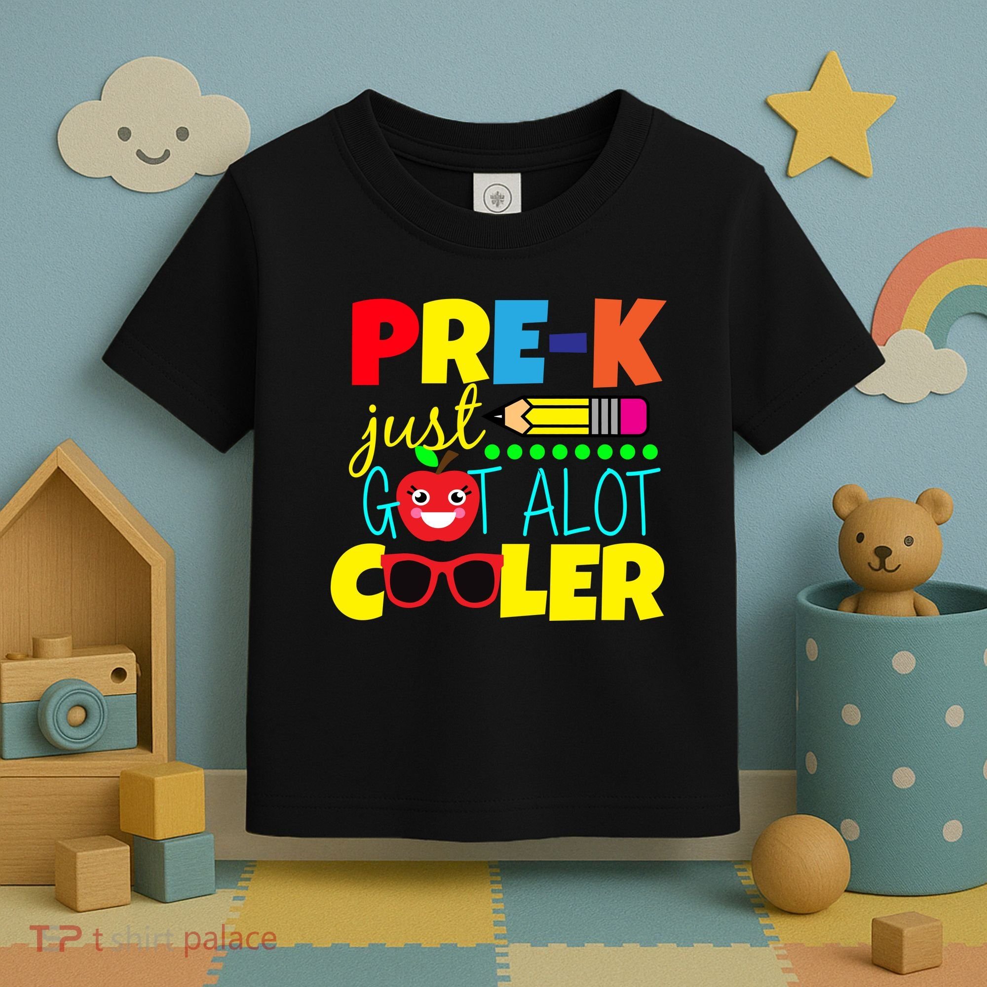 Pre-K Just Got A Lot Cooler Toddler T-Shirt