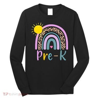 Pre-K Rainbow Teacher Student Back To School Long Sleeve Shirt