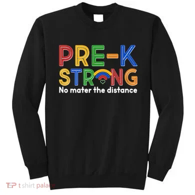 Pre-K Strong No Matter The Difference Wi-fi  Sweatshirt