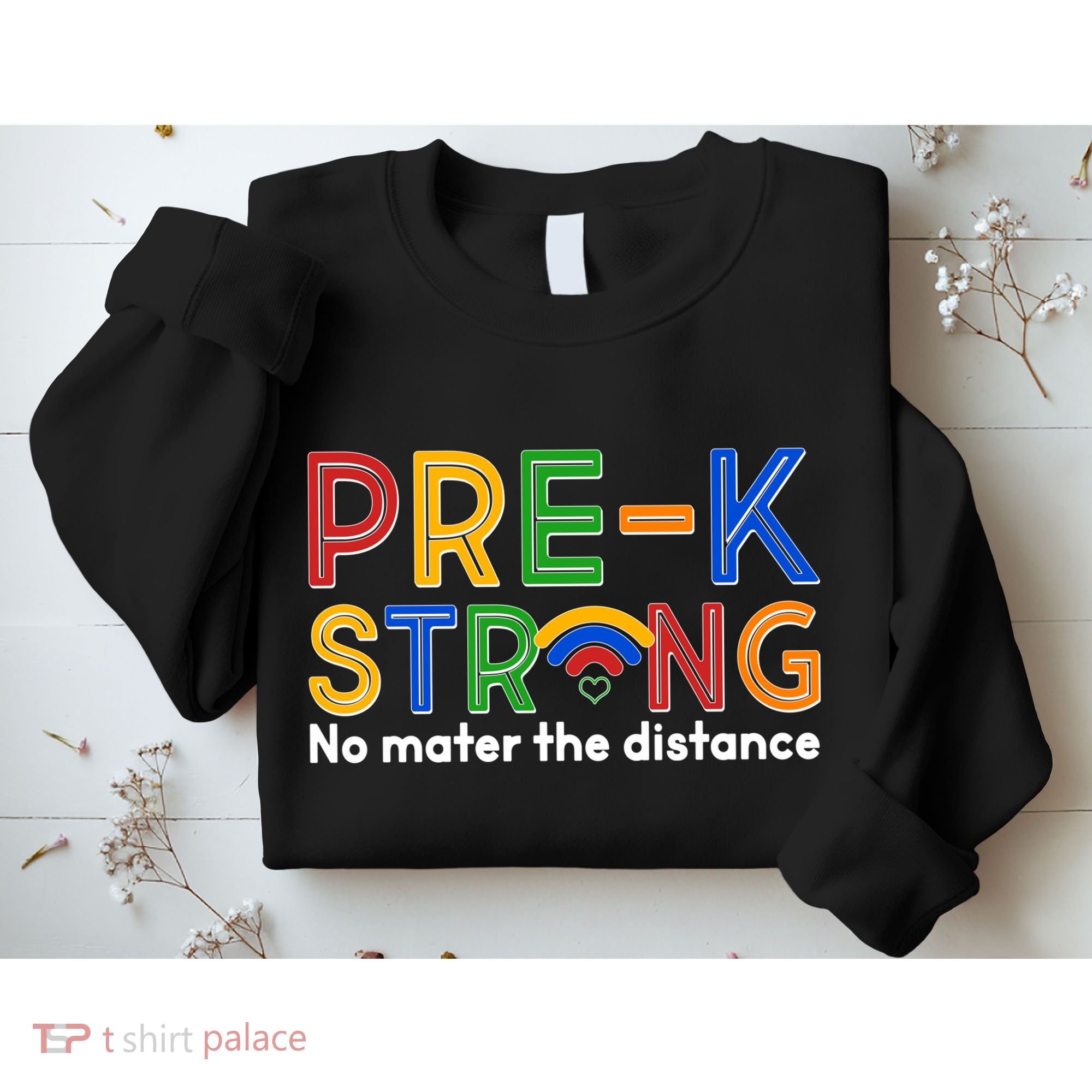 Pre-K Strong No Matter The Difference Wi-fi  Sweatshirt