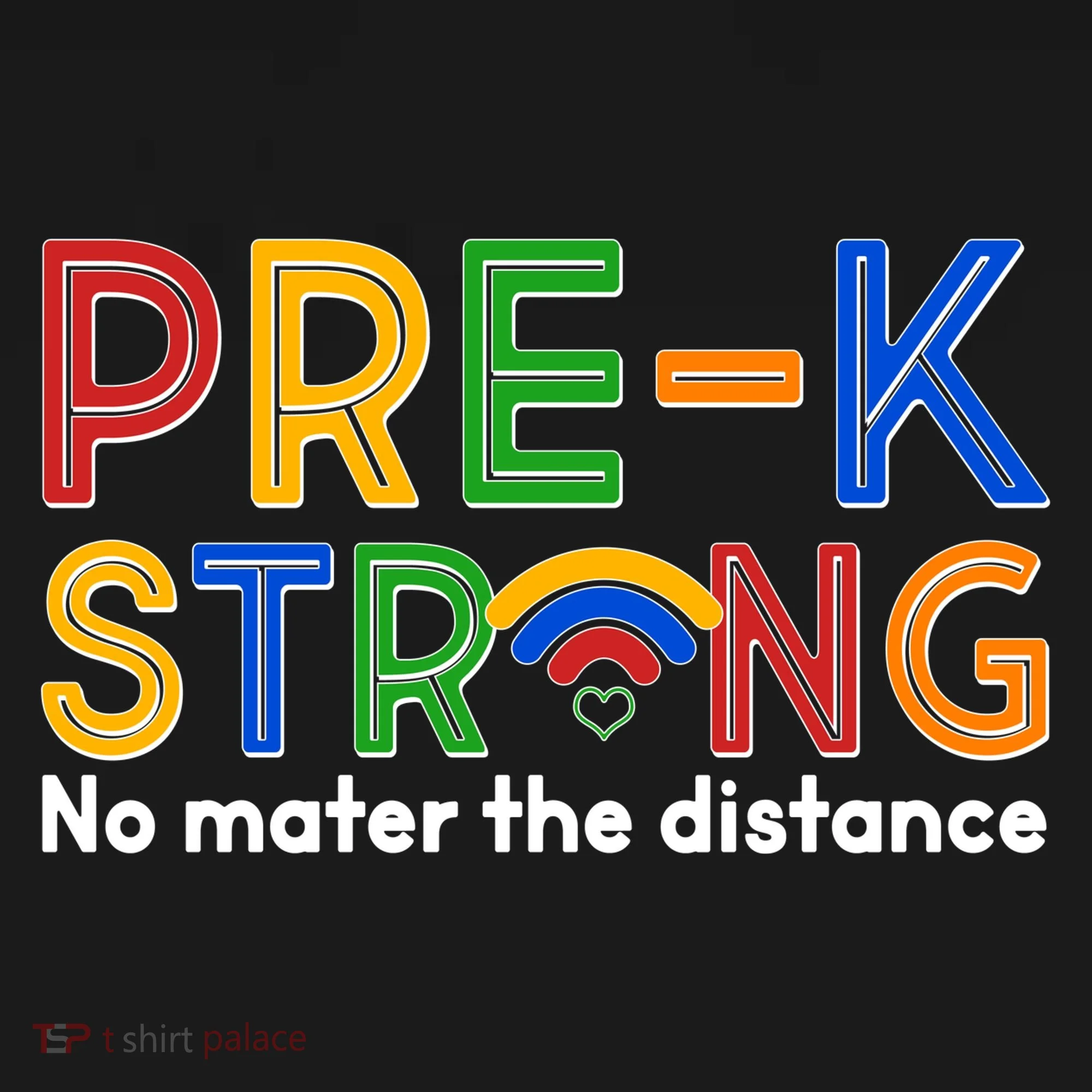 Pre-K Strong No Matter The Difference Wi-fi  Toddler T-Shirt