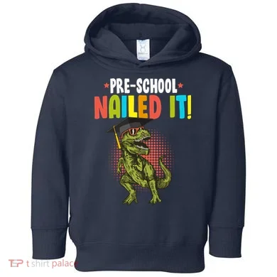 Pre-School Nailed it Toddler Hoodie