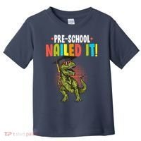 Pre-School Nailed it Toddler T-Shirt thumb 0